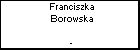 Franciszka Borowska