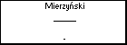 Mierzyski _____