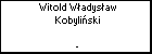 Witold Wadysaw Kobyliski