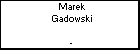 Marek Gadowski