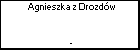 Agnieszka z Drozdw 