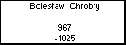 Bolesaw I Chrobry 