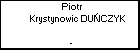 Piotr Krystynowic DUCZYK